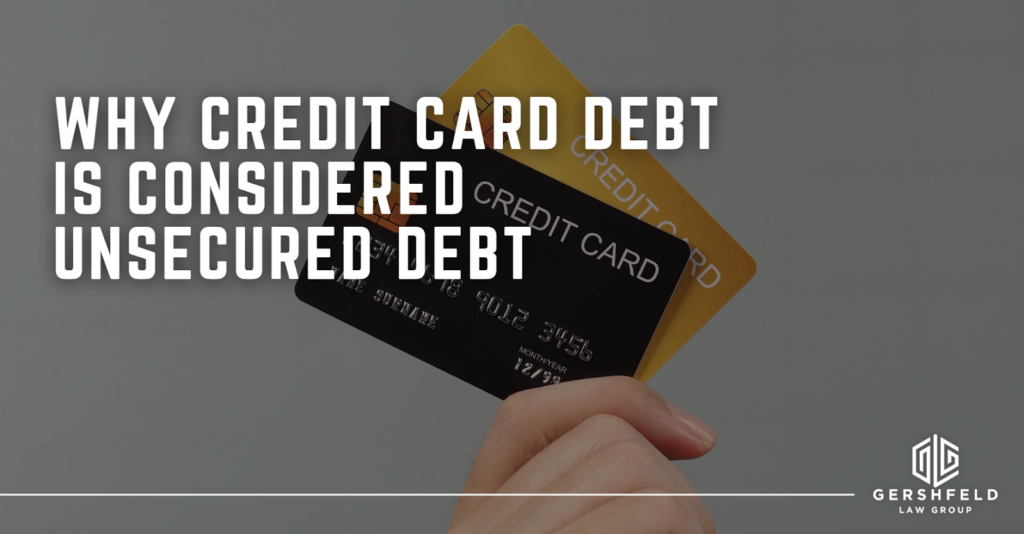 why credit card debts are called unsecured debt