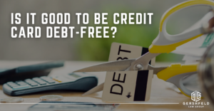 is it good to be credit card debt-free